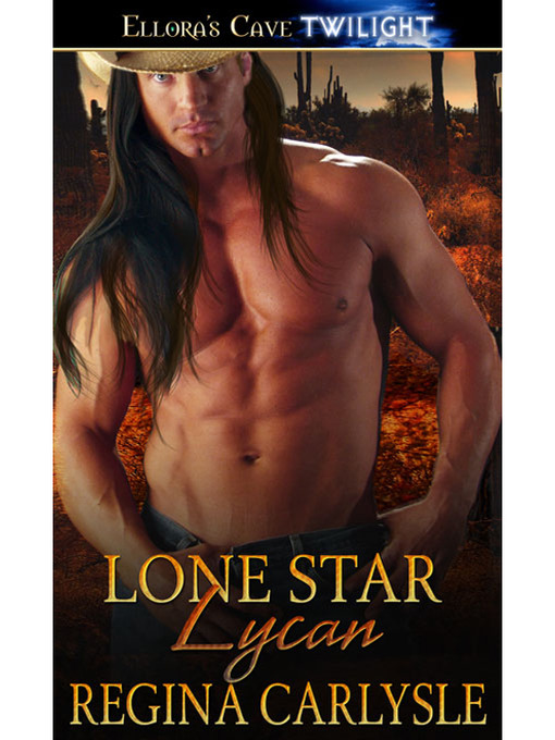 Title details for Lone Star Lycan by Regina Carlysle - Available